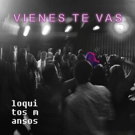 Album picture of Vienes te vas