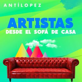 Album cover of Artistas Desde el Sofá de Casa