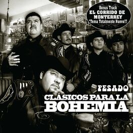 Album cover of Corridos bien Pesados para la Bohemia