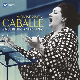 Album cover of Montserrat Caballé sings Bellini & Verdi Arias