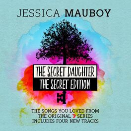 Album cover of The Secret Daughter - The Secret Edition (The Songs You Loved from the Original 7 Series)