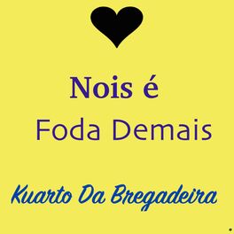 Album cover of Nois é Foda Demais