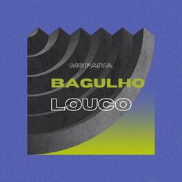 Album cover of Bagulho Louco