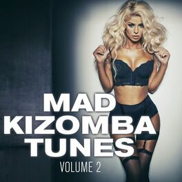 Album cover of Mad Kizomba Tunes, Vol. 2