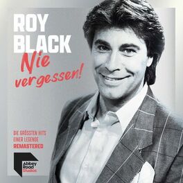 Album cover of Nie vergessen! - Die größten Hits einer Legende (Remastered)