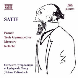 Album cover of Satie: Parade, Gymnopédies, Mercure & Relâche
