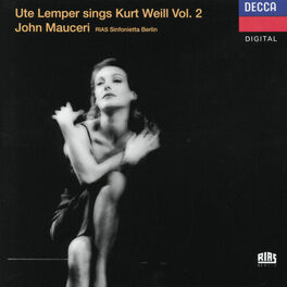 Album cover of Weill: Ute Lemper sings Kurt Weill, Vol.II