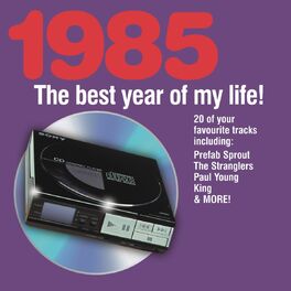 Album cover of The Best Year Of My Life: 1985