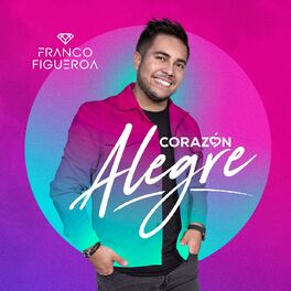 Album cover of Corazón Alegre