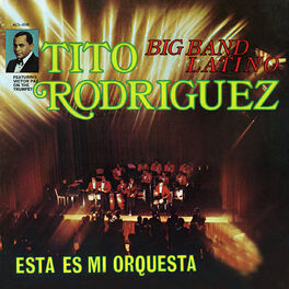 Album cover of Esta Es Mi Orquesta: Big Band Latino