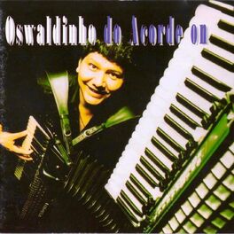 Album cover of Oswaldinho do Acordeon
