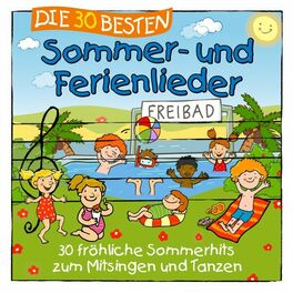 Album cover of Die 30 besten Sommer- und Ferienlieder