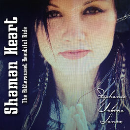Album cover of Shaman Heart (The Bittersweet Beautiful Ride)