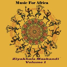 Album cover of Music For Africa - Ziyakhala Maskandi