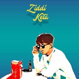 Album cover of Ziddi Keta (feat. LEO)