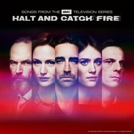 Album cover of Halt and Catch Fire (Songs from the AMC Television Series)