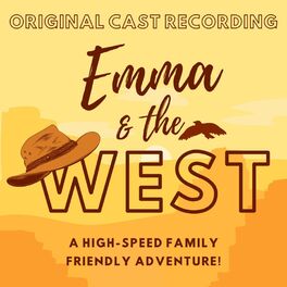 Album cover of Emma and the West (Original Cast Recording)
