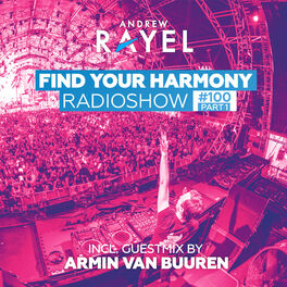 Album cover of Find Your Harmony Radioshow #100 (Part 1) (Including Guest Mix: Armin van Buuren)