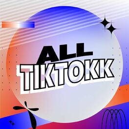 Album cover of All TikTokk ?