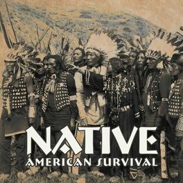 Album cover of Native American Survival: Shamanic Drumming, Spiritual Healing Journey, Indian Flute for Meditation