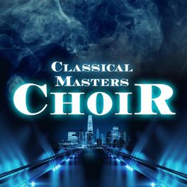 Album cover of Classical Masters - Choir