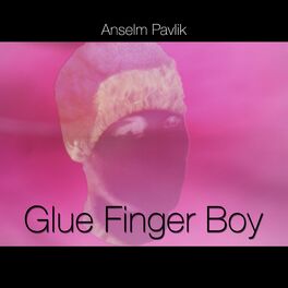 Album cover of Glue Finger Boy