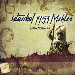 Album cover of İstanbul 1453 Mehter