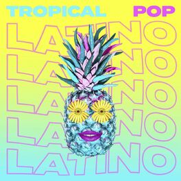 Album cover of Tropical Pop Latino