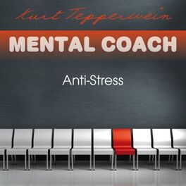 Album cover of Mental Coach: Anti-Stress