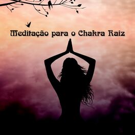 Album cover of Meditação para o Chakra Raiz: Reiki Guiado, Budismo Ensinamentos