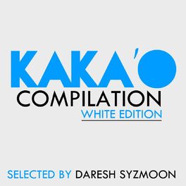 Album cover of Kaka'o (Select By Daresh Syzmoon)
