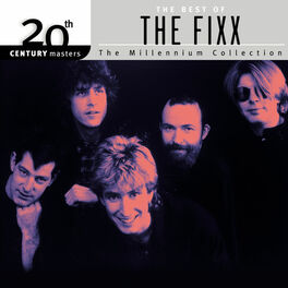 Album cover of 20th Century Masters: The Millennium Collection: Best Of The Fixx (Remastered)