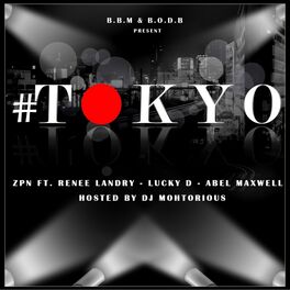 Album cover of #tokyo (feat. Abel Maxwell, Renee Landry & Lucky D)