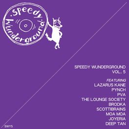 Album cover of Speedy Wunderground, Vol. 5