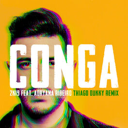 Album cover of Conga 2K19 (Thiago Dukky Remix)