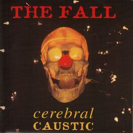 Album cover of Cerebral Caustic