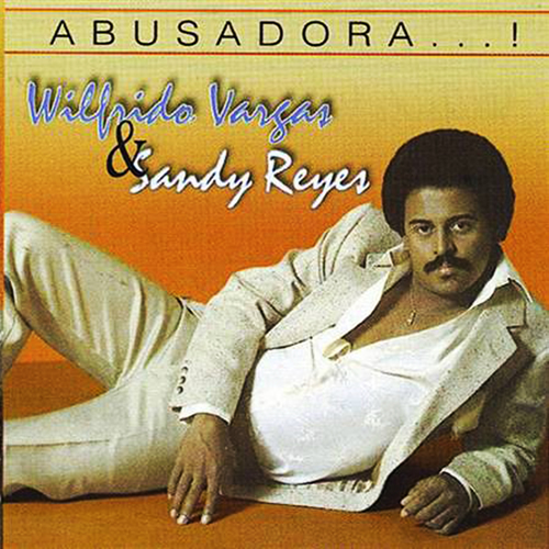 abusadora de wilfrido vargas abusadora de wilfrido vargas