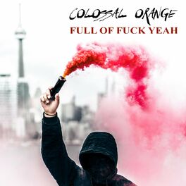 Album cover of Full of Fuck Yeah