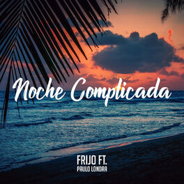 Album cover of Noche Complicada