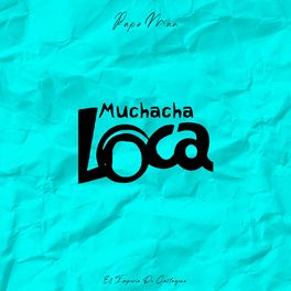 Album cover of Muchacha Loca