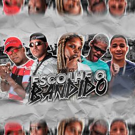 Album cover of Escolhe o Bandido