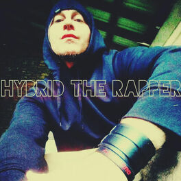 Album cover of Hybrid the Rapper
