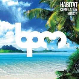 Album cover of Habitat BPM Compilation