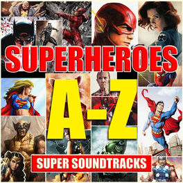 Album cover of Superheroes (A-Z Of Super Soundtracks)