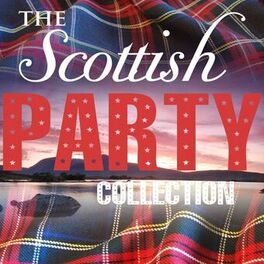 Album cover of A Scottish Party Collection