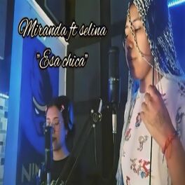 Album cover of Esa Chica (feat. Miranda)