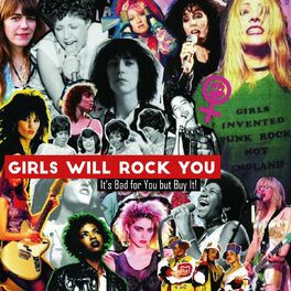 Album cover of Girls Will Rock You (It's Bad for You but Buy It!)