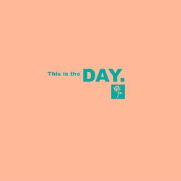 Album cover of This Is the Day.