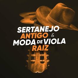 Album cover of Sertanejo antigo e moda de viola raiz