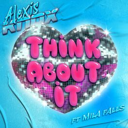 Album cover of Think About It (feat. Mila Falls)